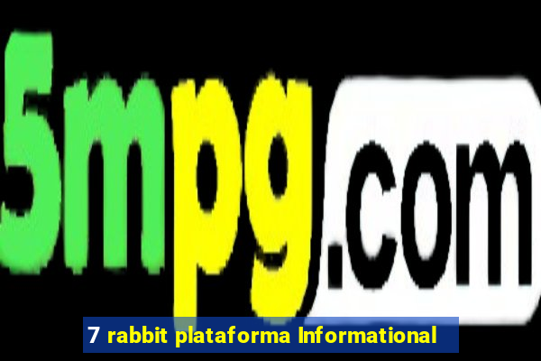 7 rabbit plataforma Informational